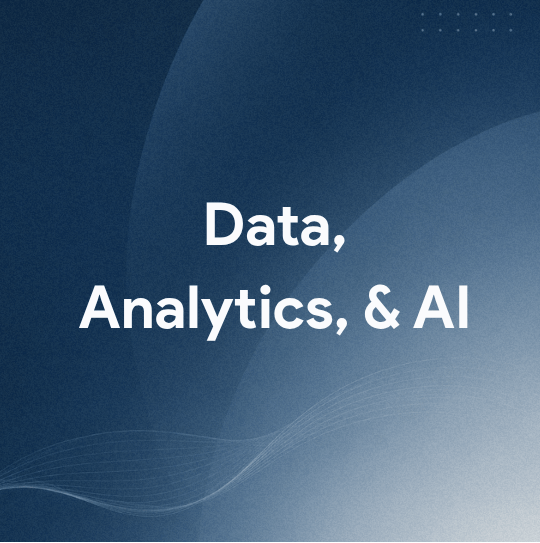 Data, Analytics, & AI