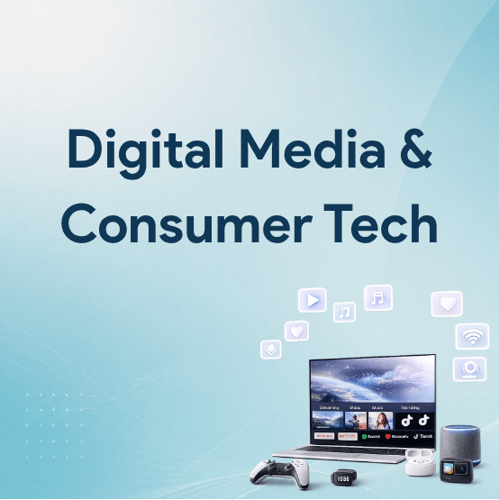 Digital Media & Consumer Tech